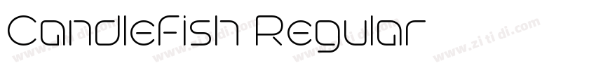Candlefish Regular字体转换 Candlefish Regular字体转换